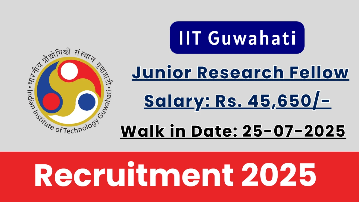 IIT Guwahati Recruitment 2026: Explore JRF Opportunities and More!