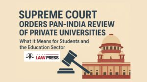 Private Colleges Fee Structure: Why the Supreme Court’s Warning Matters