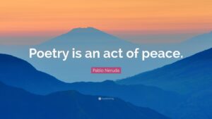 Meaning of Pablo Neruda’s Quote About Love That Resonates Daily