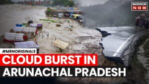 Arunachal Pradesh Flood Damage: What Really Happened Next?