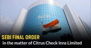 Citrus Check Inns Limited Adjudication Order: What You Need to Know